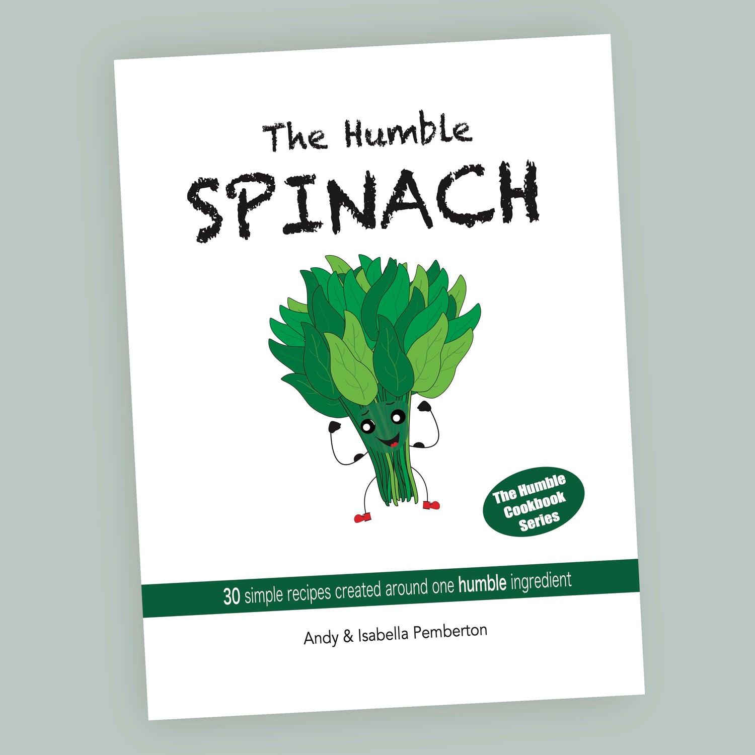The Humble Spinach