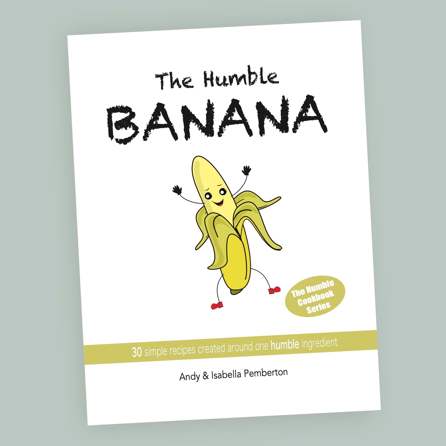 The Humble Banana