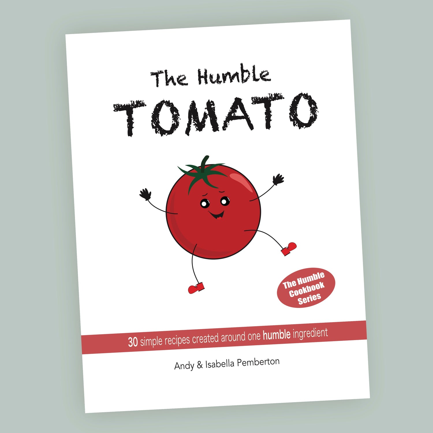 The Humble Tomato